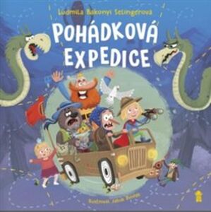 Pohádková expedice - Ludmila Bakonyi Selingerová