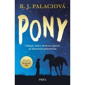 Pony - Raquel J. Palaciová