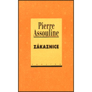 Zákaznice - Assouline, Pierre