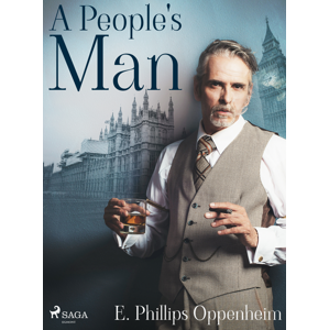 A People's Man -  Edward Phillips Oppenheim