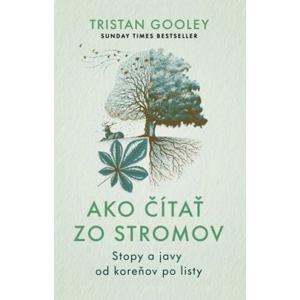 Ako čítať zo stromov -  Tristan Gooley