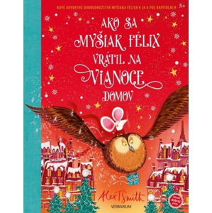 Ako sa myšiak Félix vrátil na Vianoce domov -  Silvia Demovičová