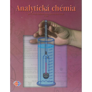 Analytická chémia pre 2. ročník študijného odboru potravinárska výroba 3.časť -  Alena Brandšteterová