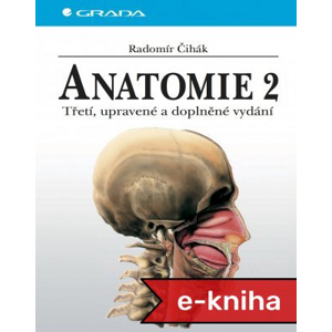 Anatomie 2: Třetí, upravené a doplněné vydání - Radomír Čihák [E-kniha]