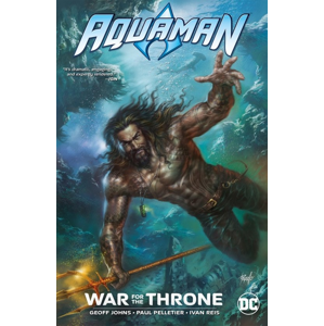 Aquaman Válka o trůn -  Geoff Johns