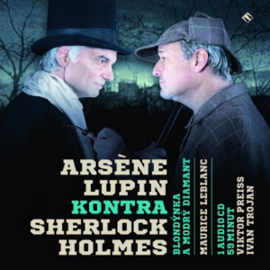 Arsène Lupin kontra Sherlock Holmes - Maurice Leblanc [audiokniha]