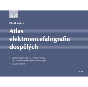 Atlas elektroencefalografie dospělých 3. díl - Zdeněk Vojtěch [kniha]