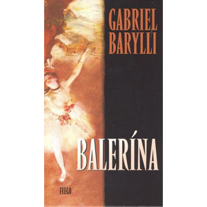 Balerína - Gabriel Barylli [kniha]