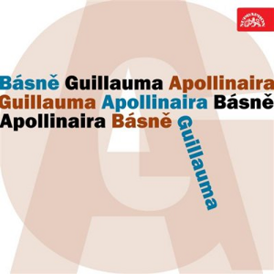 Básně Guillauma Apollinaira - Guillaume Apollinaire [audiokniha]