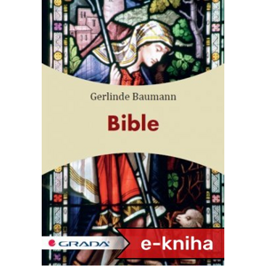 Bible - Gerlinde Baumann [E-kniha]