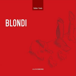 Blondi - Dalibor Funda [audiokniha]