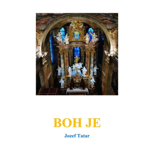 Boh je -  Jozef Tatar