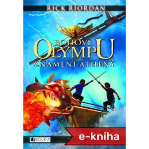 Bohové Olympu – Znamení Athény - Rick Riordan [E-kniha]