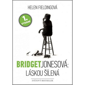 Bridget Jonesová: Láskou šílená -  Helen Fieldingová