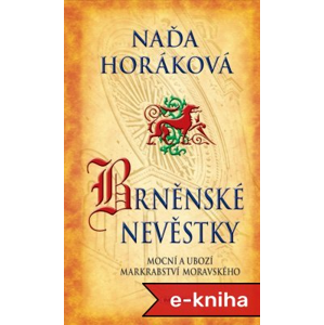 Brněnské nevěstky - Naďa Horáková [E-kniha]