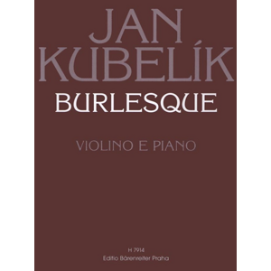 Burlesque -  Jan Kubelík
