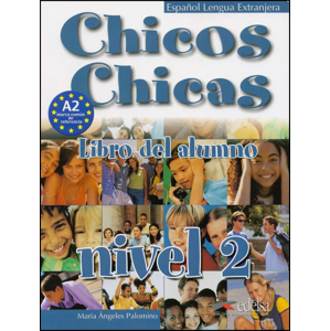 Chicos Chicas 2 Učebnice -  María Ángeles Palomino