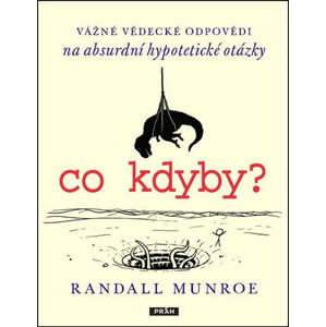Co kdyby? -  Randall Munroe