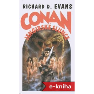 Conan a Jengirské slunce - Richard D. Evans [E-kniha]