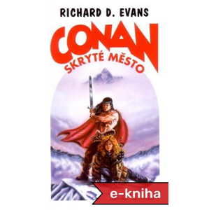 Conan a skryté město - Richard D. Evans [E-kniha]