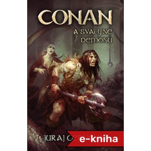 Conan a svatyně démonů - Juraj Červenák [E-kniha]