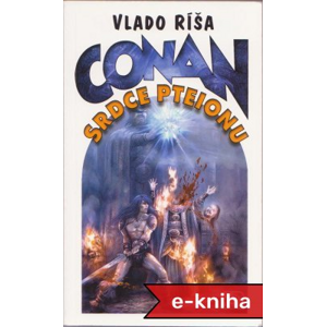 Conan - Srdce Pteionu - Vládo Ríša [E-kniha]