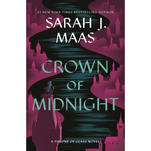 Crown of Midnight -  Sarah J. Maas