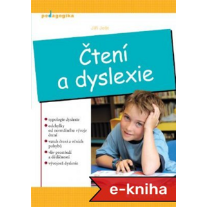 Čtení a dyslexie - Jiří Jošt [E-kniha]