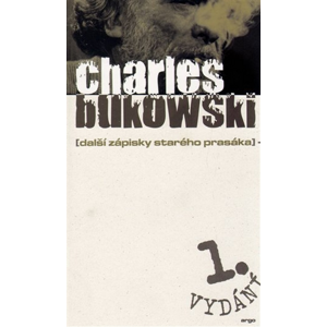 Další zápisky starého prasáka -  Charles Bukowski
