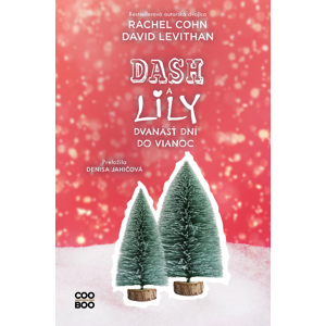 Dash a Lily: Dvanásť dní do Vianoc -  Denisa Jahičová