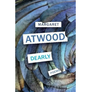 Dearly -  Margaret Atwood