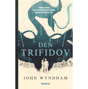 Deň trifidov -  John Wyndham
