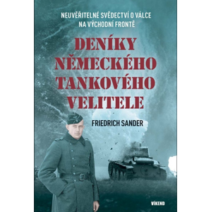 Deníky německého tankového velitele -  Friedrich Sander