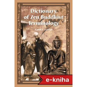 Dictionary of Zen Buddhist Terminology (A-K) - Kamil V. Zvelebil [E-kniha]