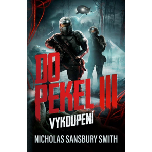 Do pekel III Vykoupení -  Nicholas Sansbury Smith
