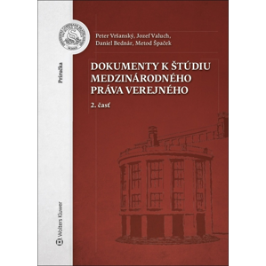 Dokumenty k štúdiu medzinárodného práva verejného -  Peter Vršanský