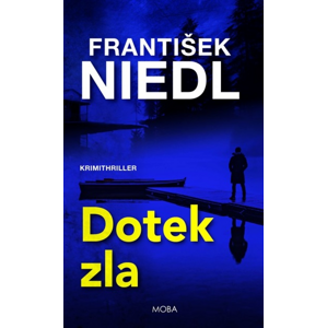 Dotek zla -  František Niedl