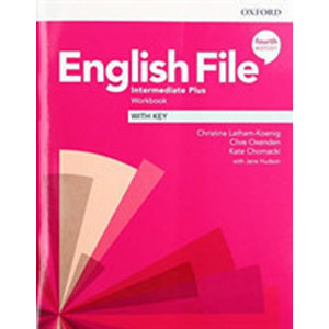 English File Fourth Edition Intermediate Plus Workbook with Answer Key -  Autor Neuveden