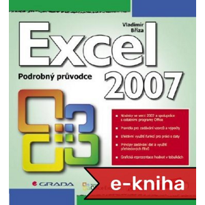 Excel 2007: podrobný průvodce - Bříza Vladimír [E-kniha]