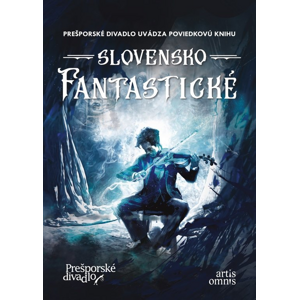 Fantastické Slovensko -  Autor Neuveden
