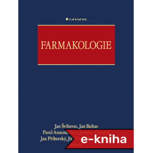 Farmakologie - Jan Švihovec, kolektiv a [E-kniha]