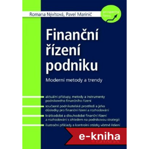 Finanční řízení podniku: Moderní metody a trendy - Romana Nývltová, Pavel Marinič [E-kniha]
