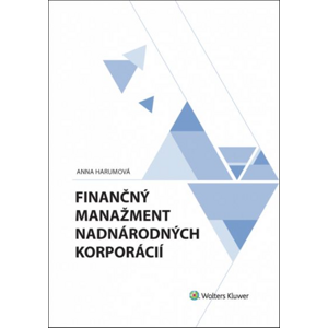 Finančný manažment nadnárodných korporácií - Anna Harumová [kniha]
