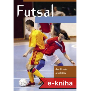 Futsal - Jan Kresta [E-kniha]