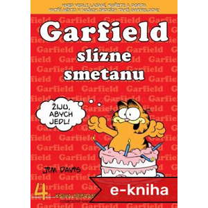 Garfield slízne smetanu: 4. kniha sebraných Garfieldových stripů - Jim Davis [E-kniha]