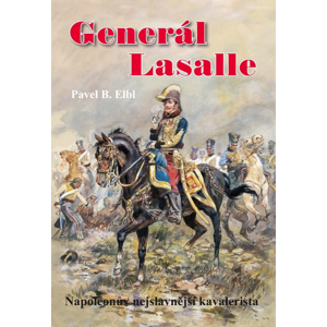 Generál Lasalle -  Pavel B. Elbl