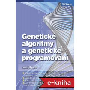 Genetické algoritmy a genetické programování - Josef Hynek [E-kniha]