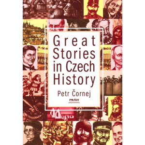 Great Stories in Czech History -  Petr Čornej