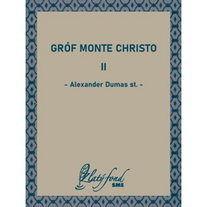 Gróf Monte Christo II -  Alexander Dumas st.