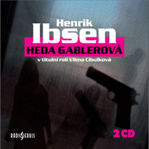 Heda Gablerová - Henrik Ibsen [audiokniha]